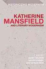 Katherine Mansfield and Literary Modernism