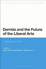 Derrida and the Future of the Liberal Arts