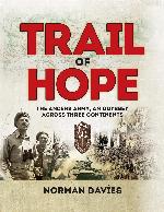 Trail of hope : the Anders Army, an odyssey across three continents