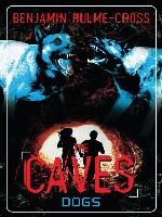 Dogs: The Caves 2