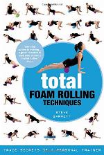 Total Foam Rolling Techniques