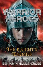 Warrior Heroes : the Knight's Enemies.