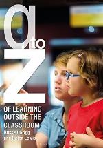 A-Z of Learning Outside the Classroom