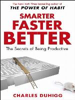 Smarter Faster Better