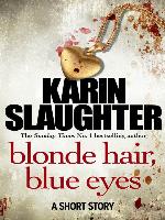 Blonde Hair, Blue Eyes