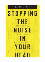 Stopping the Noise in Your Head