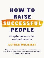 How to Raise Successful People
