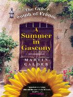A Summer In Gascony