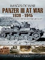 Panzer III at War, 1939–1945