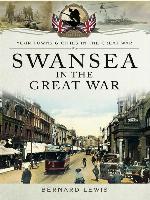 Swansea in the Great War