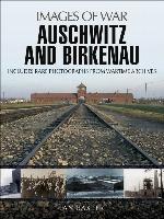 Auschwitz and Birkenau