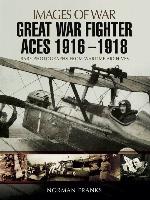 Great War Fighter Aces, 1916–1918