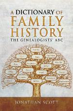 A Dictionary of Family History