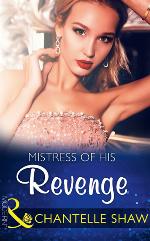 Mistress of his revenge