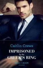 Imprisoned by the Greek's Ring