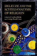 Deleuze and the Schizoanalysis of Religion