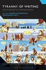 The Tyranny of Writing