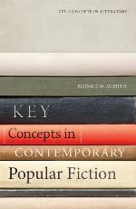 Key Concepts in Contemporary Popular Fiction