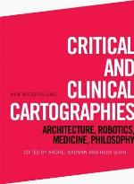 Critical and Clinical Cartographies