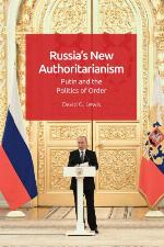 Russia's new authoritarianism : Putin and the politics of order