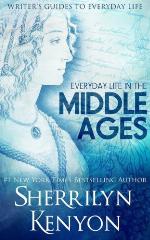 The Writer's Guide to Everyday Life in the Middle Ages: The British Isles From 500-1500