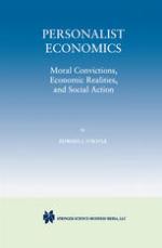 Personalist Economics : Moral Convictions, Economic Realities, and Social Action