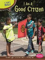 I Am a Good Citizen