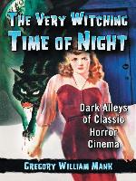 The Very Witching Time of Night