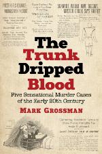 The Trunk Dripped Blood