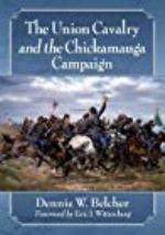 The Union Cavalry and the Chickamauga Campaign