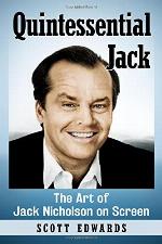 Quintessential Jack: The Art of Jack Nicholson on Screen