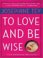 To Love and Be Wise