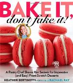 Bake It, Don't Fake It