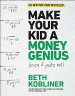 Make Your Kid A Money Genius (Even If You're Not)