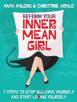 Reform Your Inner Mean Girl