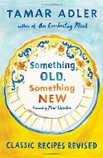 Something Old, Something New: Classic Recipes Revised