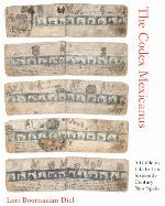 The Codex Mexicanus : a guide to life in late sixteenth-century New Spain