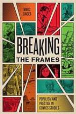Breaking the Frames
