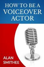 How to Be a Voice Actor