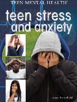 Teen Stress and Anxiety