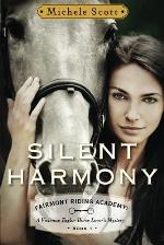 Silent Harmony: A Vivienne Taylor Horse Lover's Mystery (Fairmont Riding Academy)