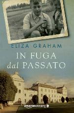 In fuga dal passato (Italian Edition)