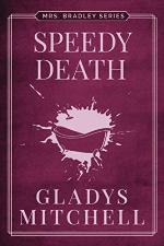 Speedy Death (Mrs. Bradley)