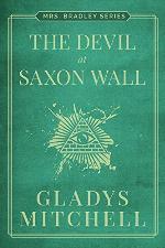 The Devil at Saxon Wall (Mrs. Bradley)