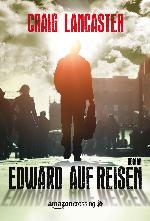 Edward auf Reisen Roman