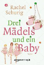 Drei Maedels und ein Baby