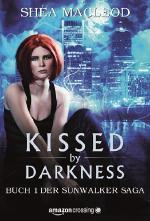 Kissed by Darkness
