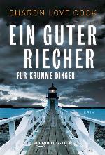 Ein guter Riecher fuer krumme Dinger