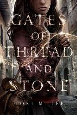 Gates of Thread and Stone