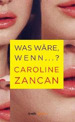 Was wäre, wenn...? (Kindle Single) (German Edition)